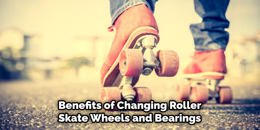 Benefits of Changing Roller Skate Wheels and Bearings
