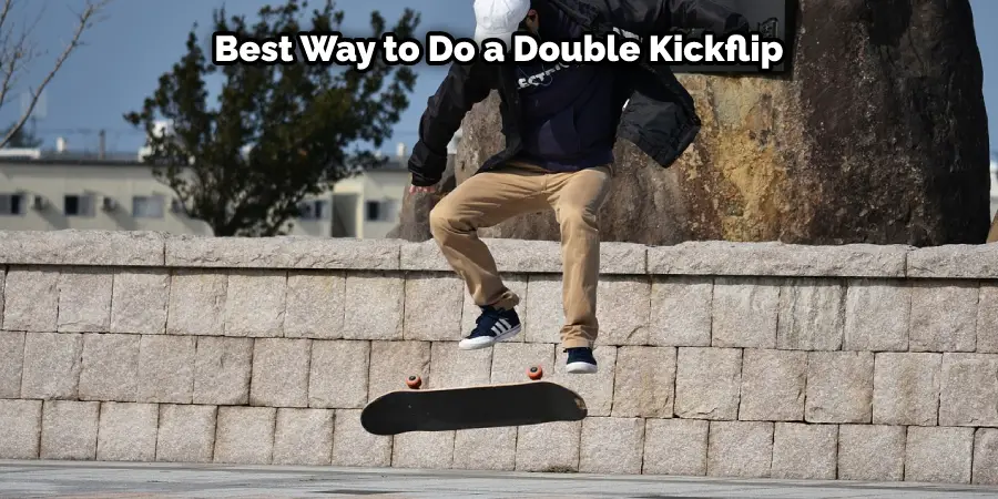 Best Way to Do a Double Kickflip