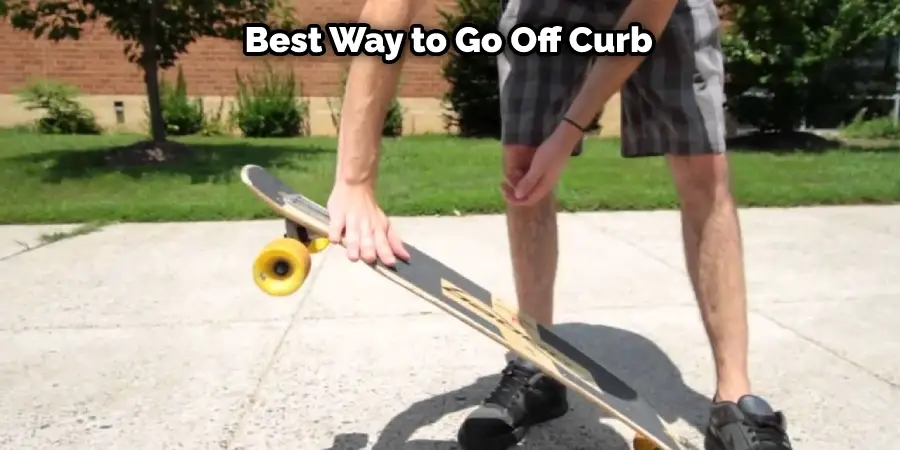 Best Way to Go Off Curb