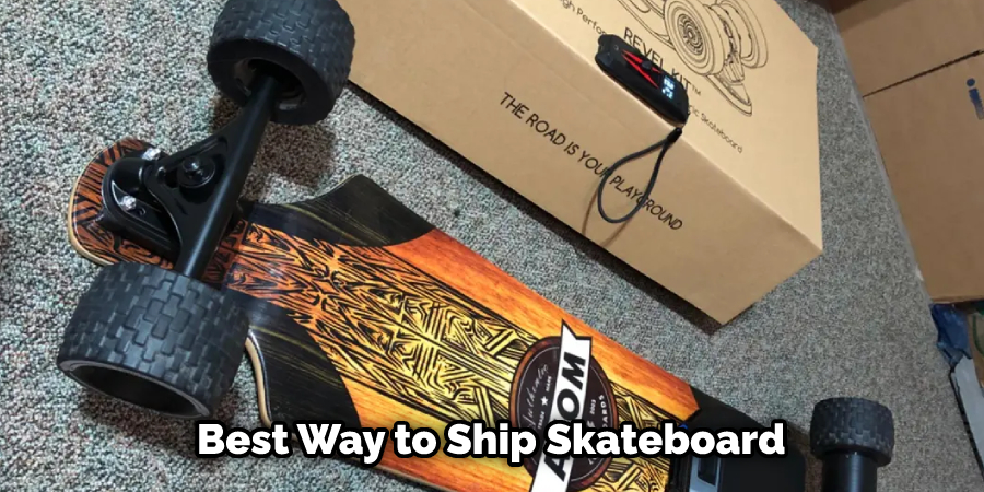  Best Way to Ship Skateboard