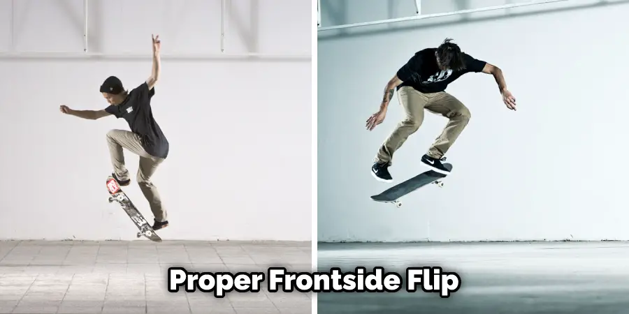 Proper Frontside Flip