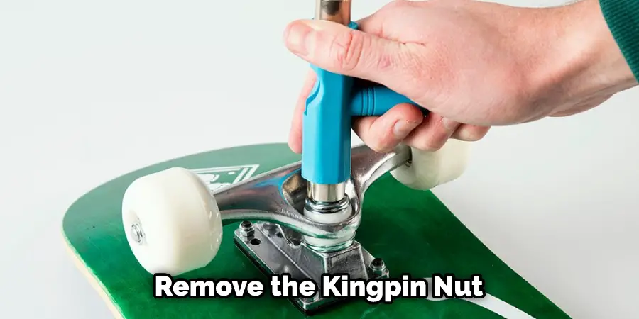 Remove the Kingpin Nut 