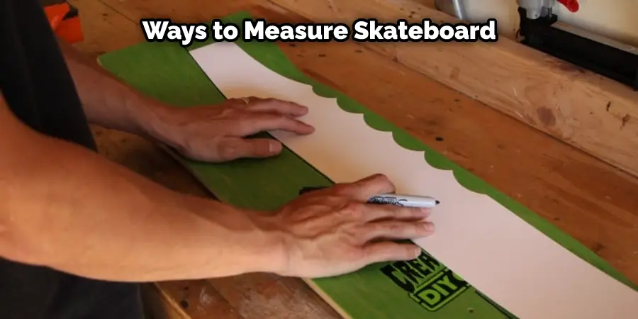 How to Measure Skateboard Wheelbase 7 Techniques (2022)