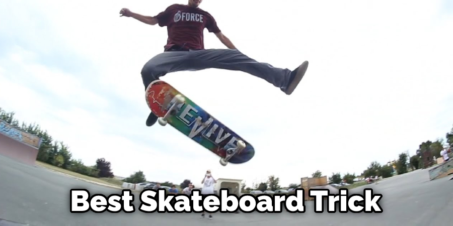 Best Skateboard Trick