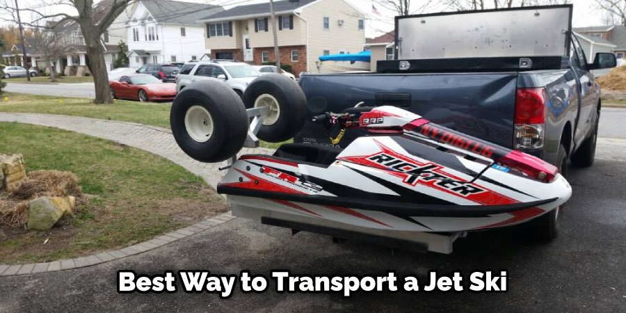Best Way to Transport a Jet Ski
