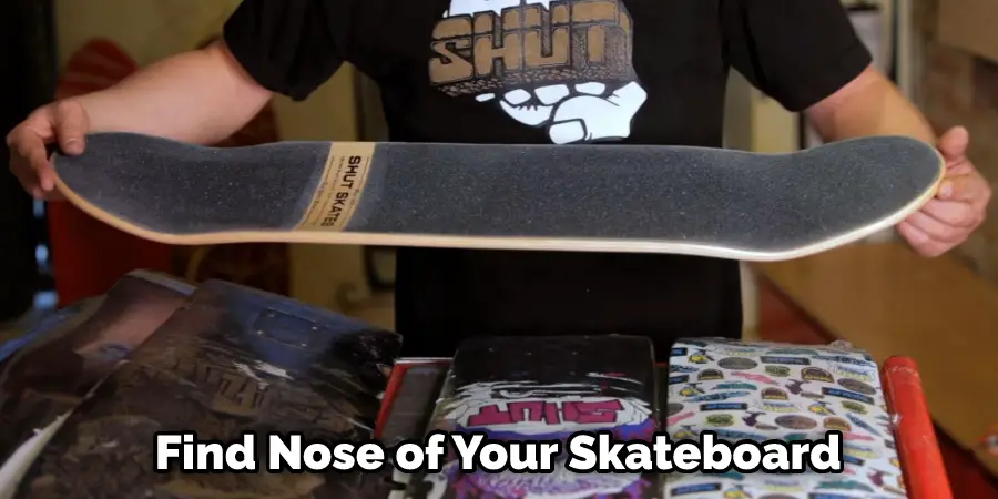 Find Nose of Your Skateboard