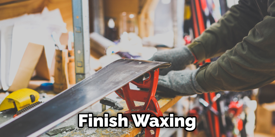 Finish Waxing
