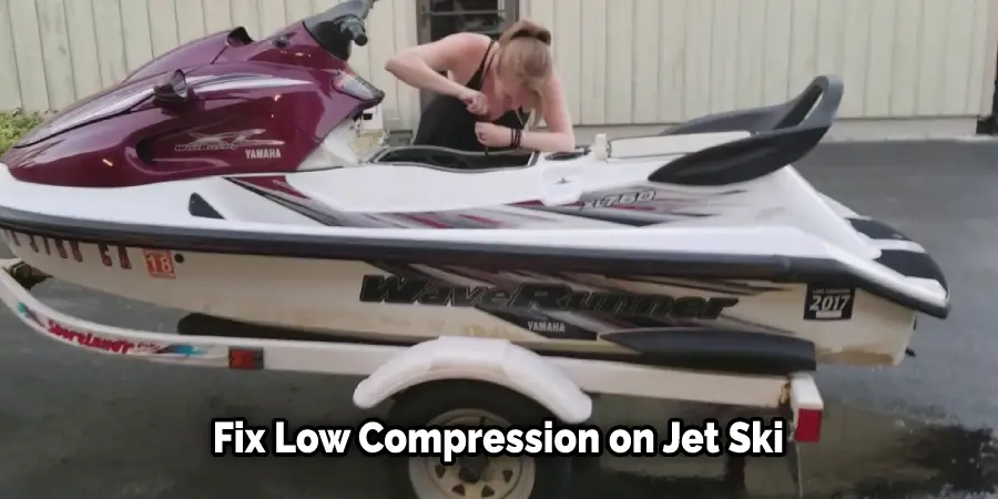 Fix Low Compression on Jet Ski