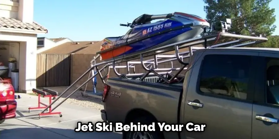 Jet Ski Behind Your Car