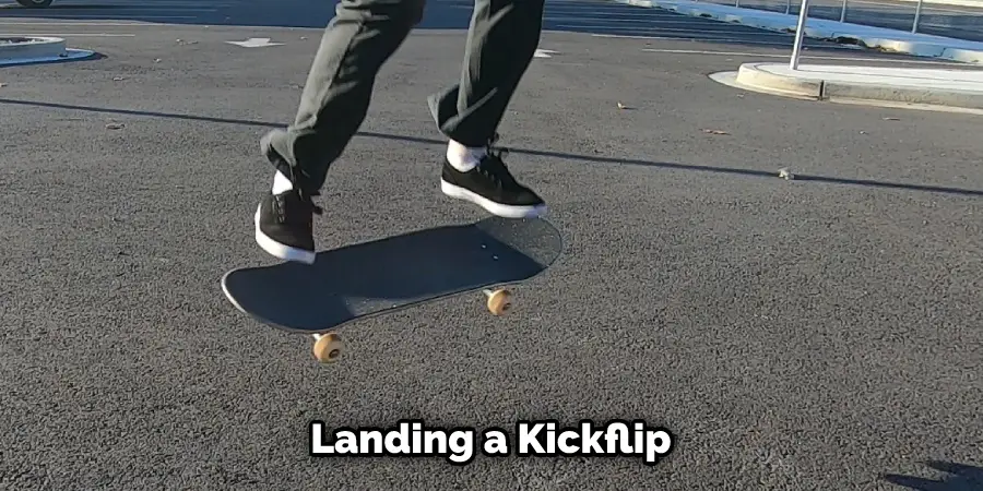 Landing a Kickflip