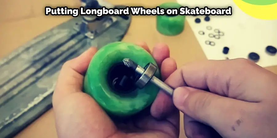 Putting Longboard Wheels on Skateboard