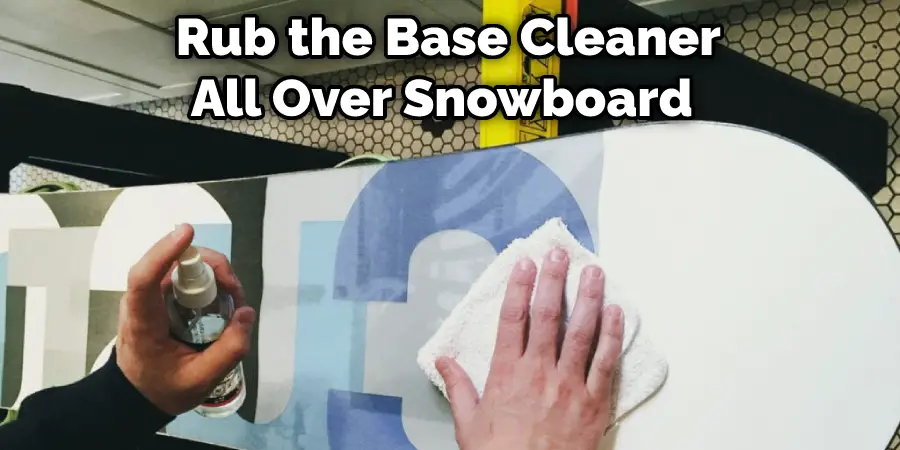 Rub the Base Cleaner All Over Snowboard