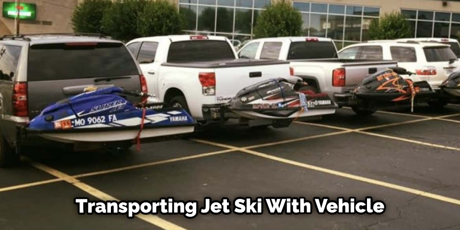 Transporting Jet Ski With Vehicle