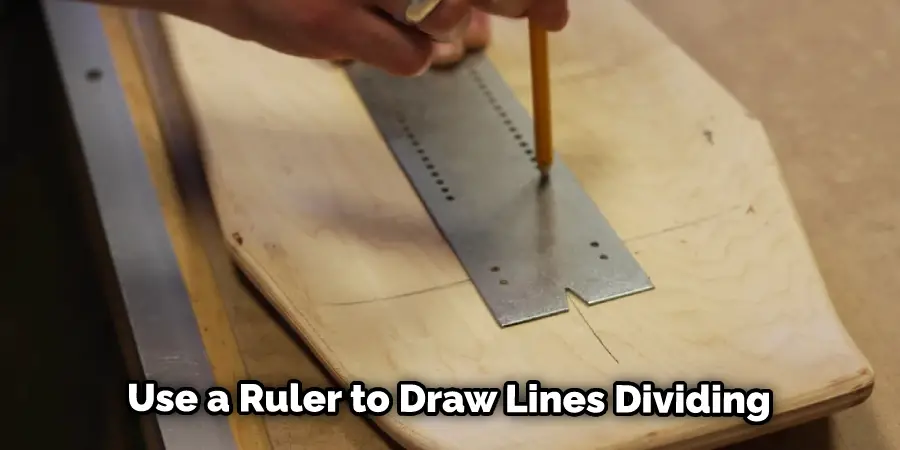  Use a Ruler to Draw Lines Dividing