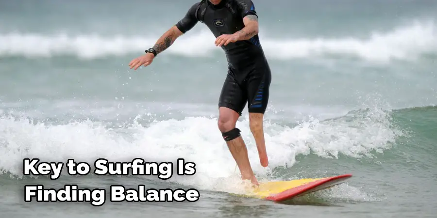Key to Surfing Is Finding Balance
