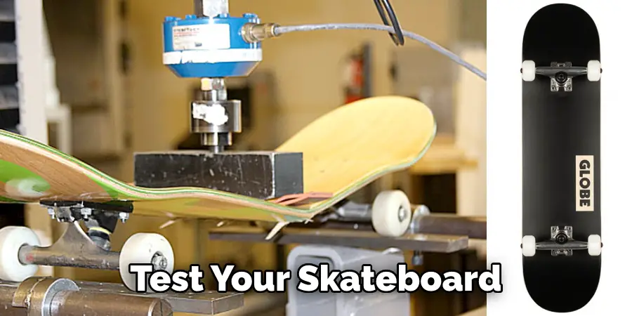 Test Your Skateboard