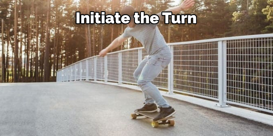 Initiate the Turn