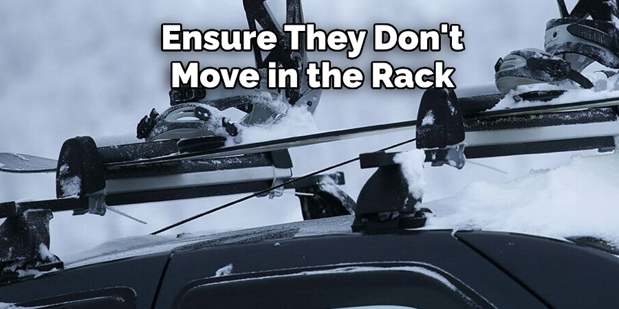 Ensure They Don't  Move in the Rack