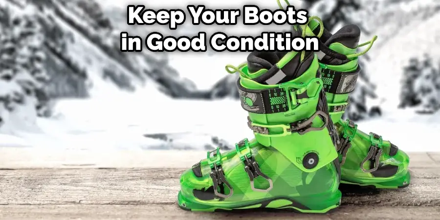 Keep Your Boots in Good Condition