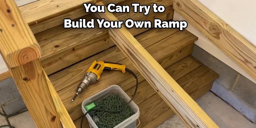 You Can Try to Build Your Own Ramp